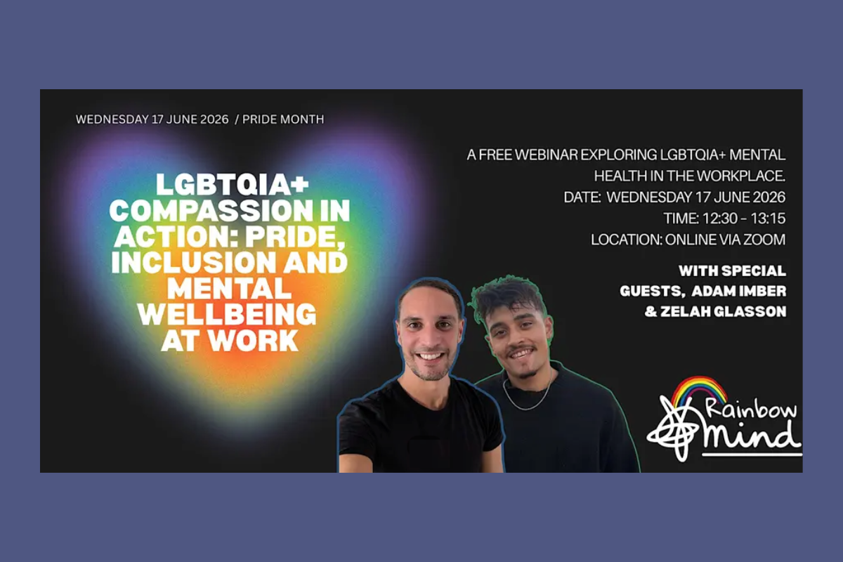 LGBTQ+ Compassion in Action: Pride, Inclusion and Mental Wellbeing at Work