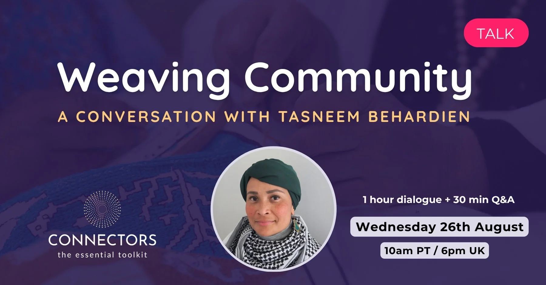 Weaving Community: A Conversation with Tasneem Behardien