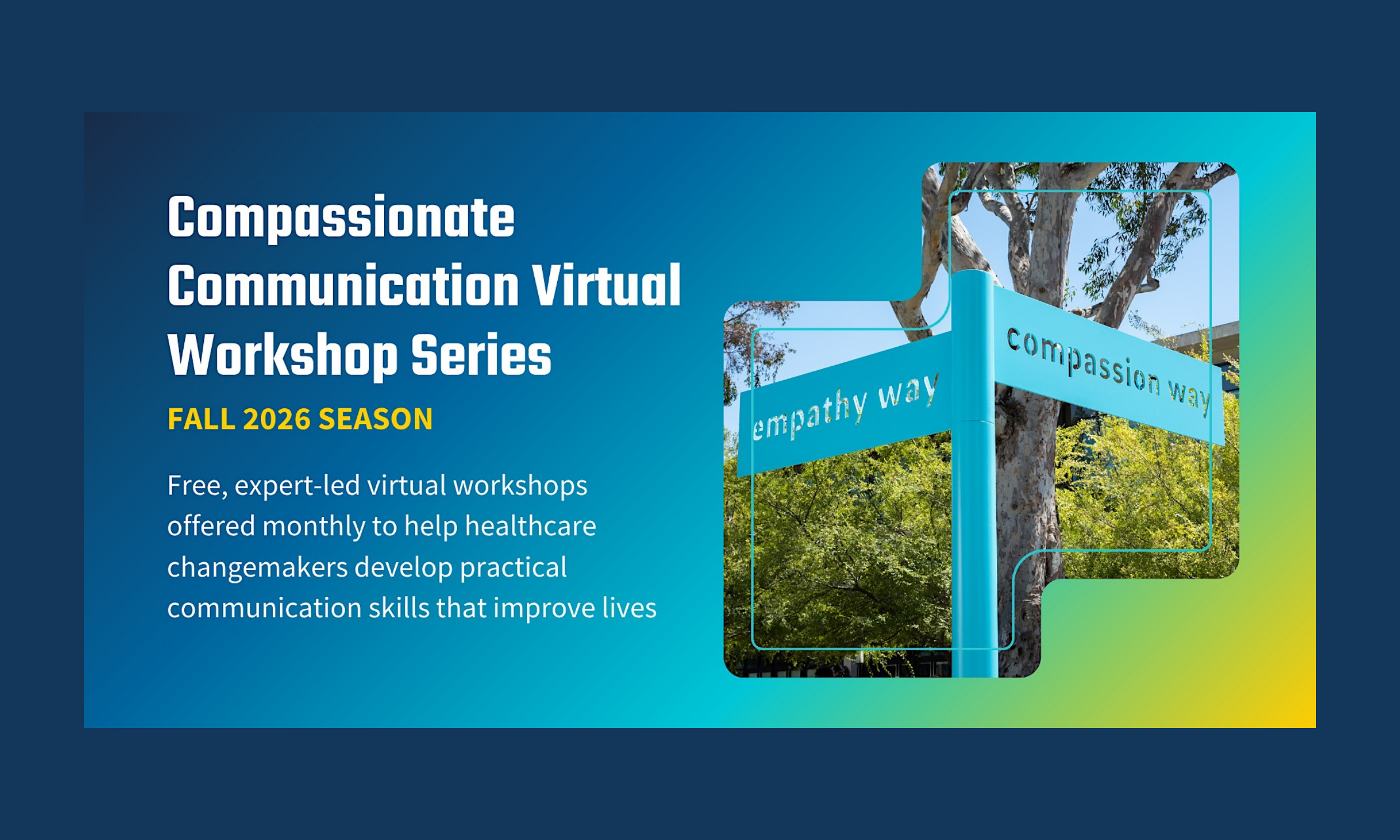 Compassionate Communication Virtual Workshop Series: Empathy Doesn't Arrive — It Unfolds: How Storytelling and Story Listening Transform Clinical Presence