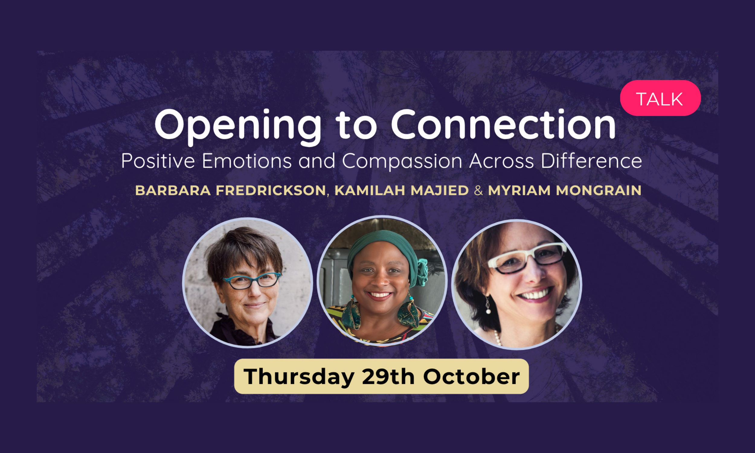 Opening to Connection - Positive Emotions and Compassion Across Difference
