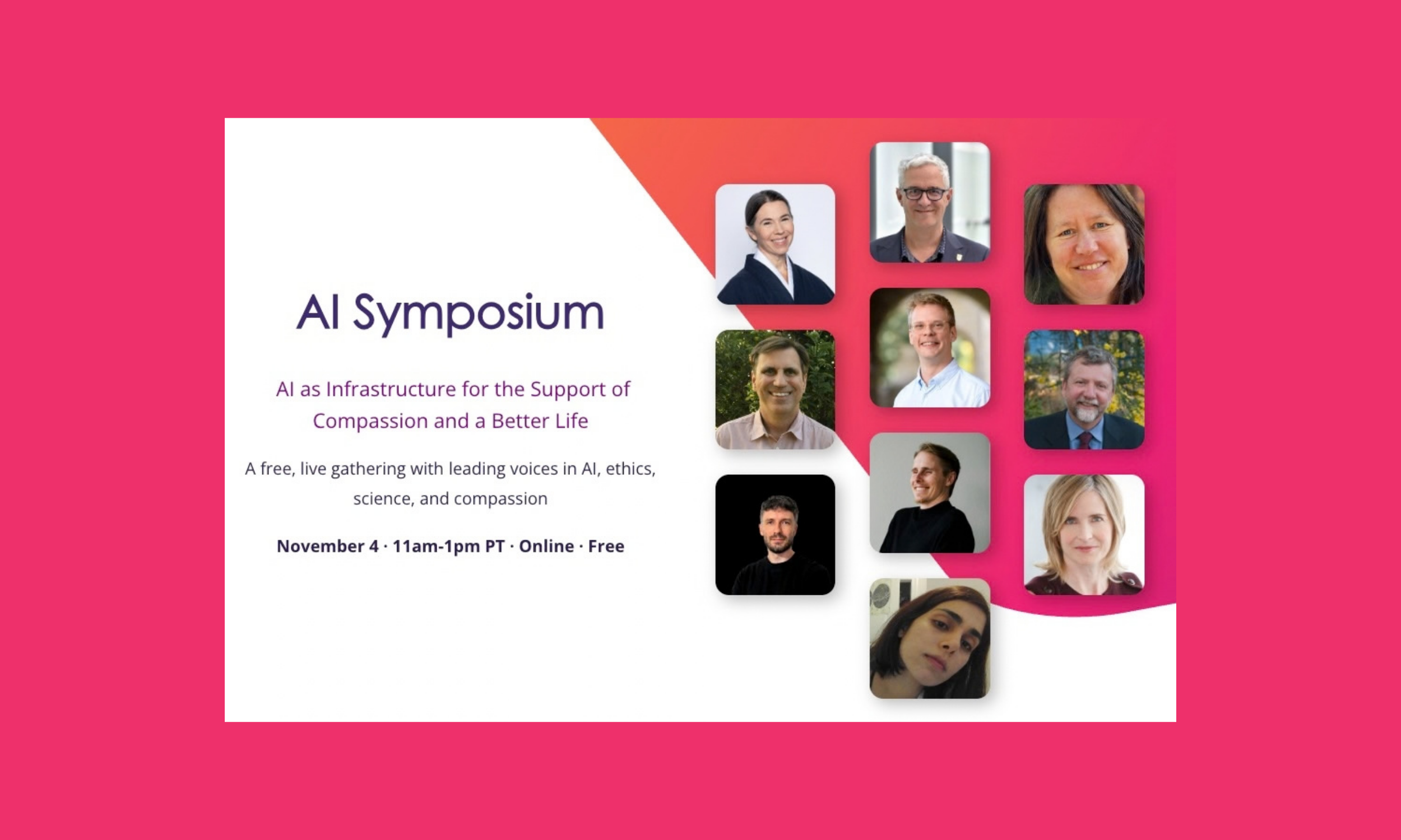 AI Symposium - AI as Infrastructure for the Support of Compassion and a Better Life
