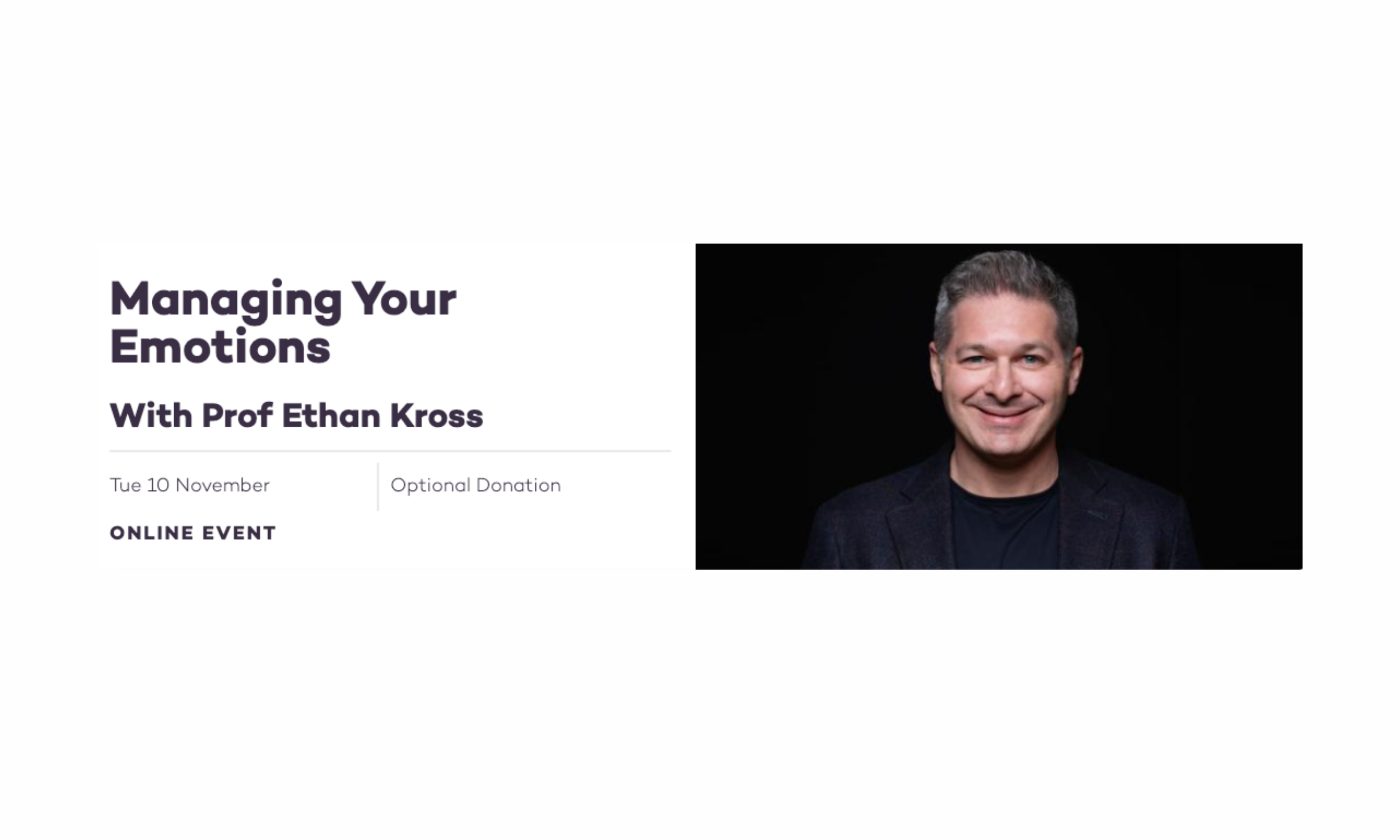 Managing Your Emotions with Prof Ethan Kross