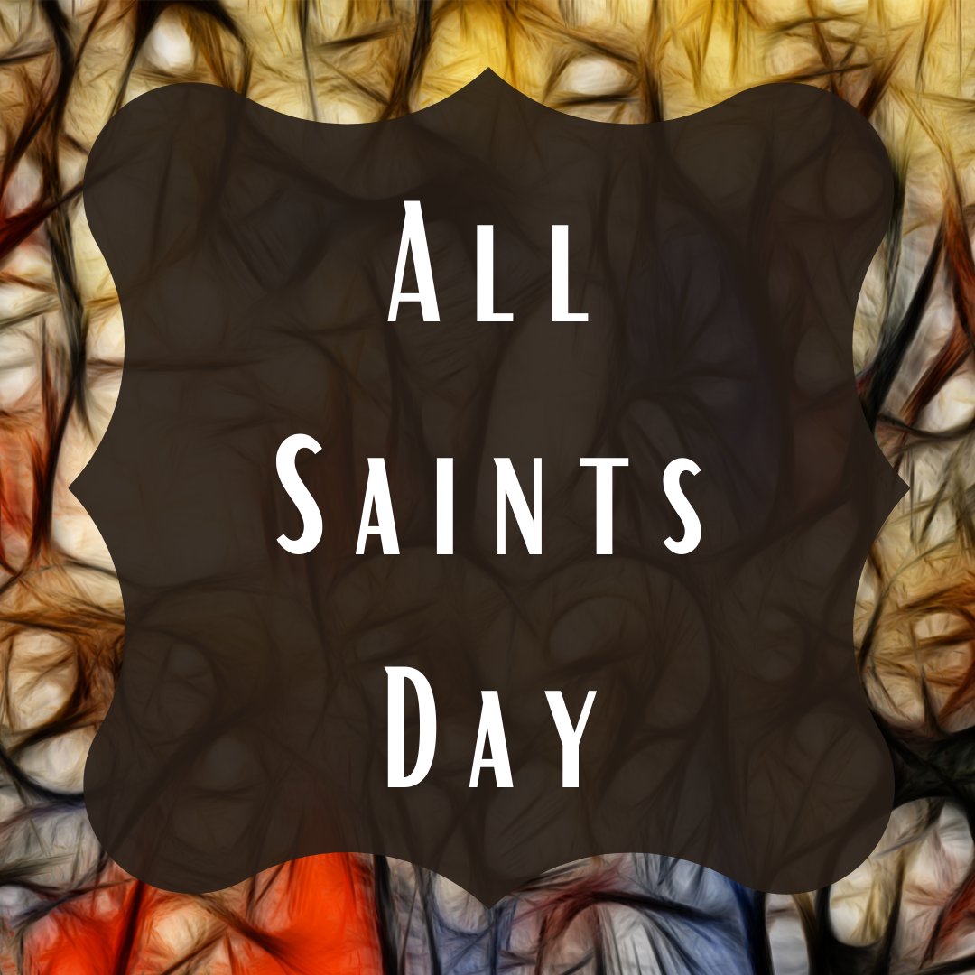 All Saints Day Service