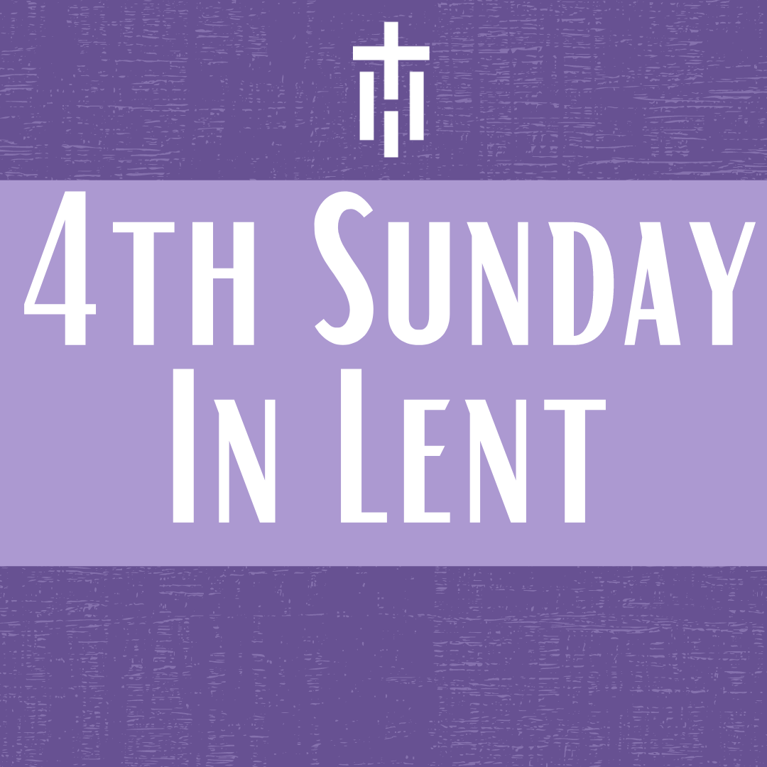 4th Sunday in Lent 