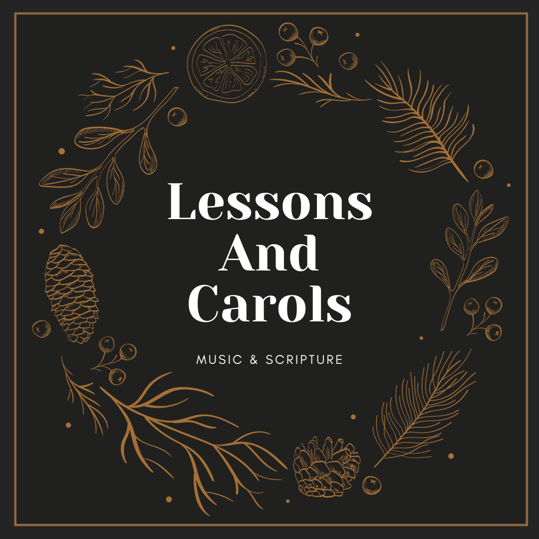Lessons & Carols