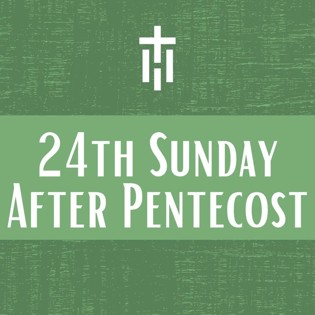 24th Sunday After Pentecost
