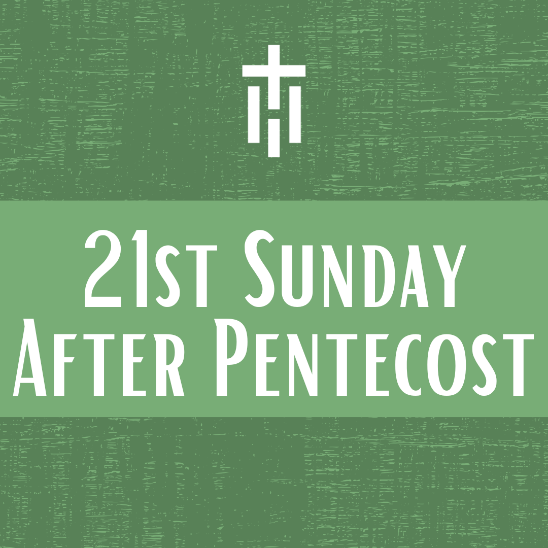 21st Sunday After Pentecost