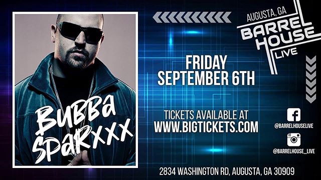 JUST ANNOUNCED :: Bubba Sparxxx is coming to Barrelhouse LIVE Friday, September 6th! Get your tickets NOW at bit.ly/BubbaSparxxxAugusta