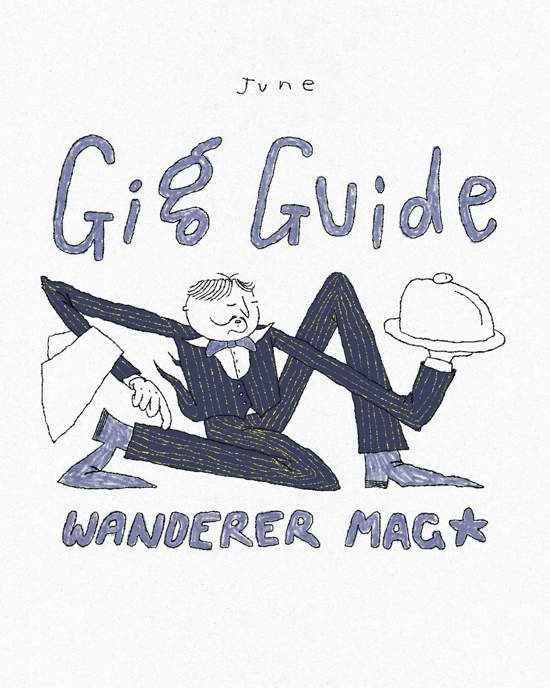 Greetings to all readers and welcome to a new edition of wanderer&rsquo;s specialty gig guide. This month we have prepared for you a wonderful array of gigs of the utmost quality, served express to you on this silver platter. Head to our website for 
