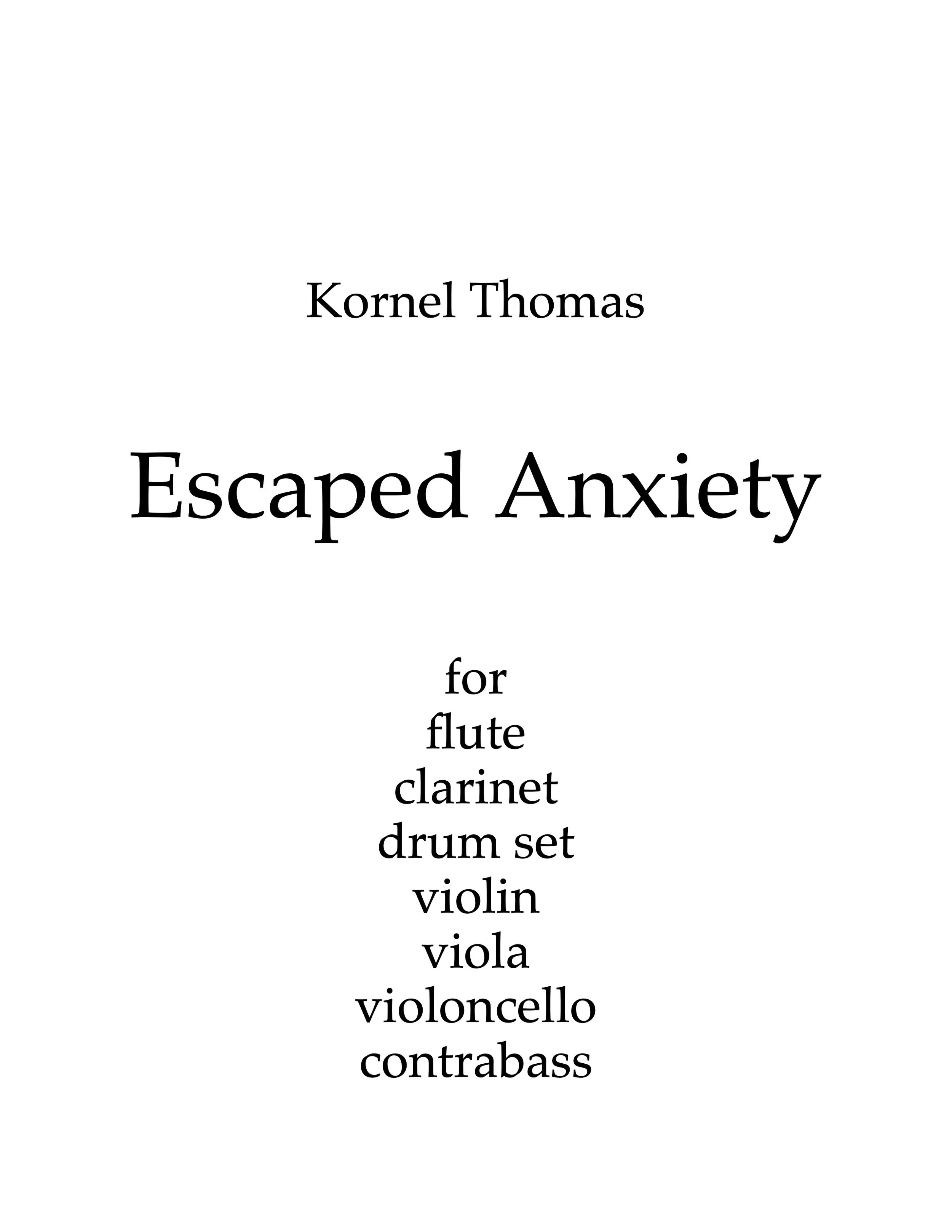 Escaped Anxiety