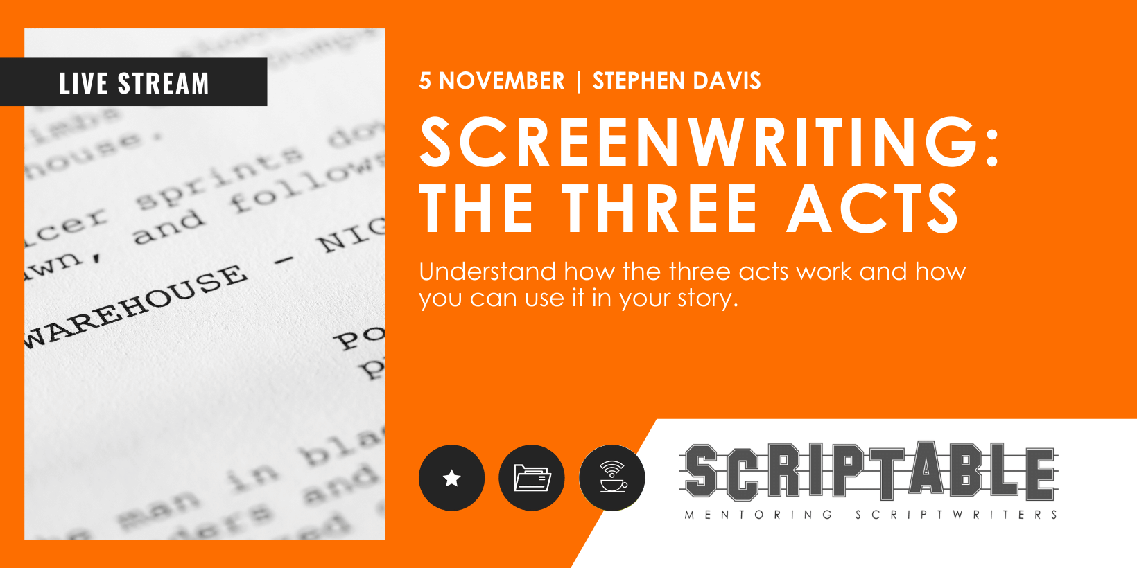 Screenwriting The Three Acts with Stephen Davis — Queensland Writers