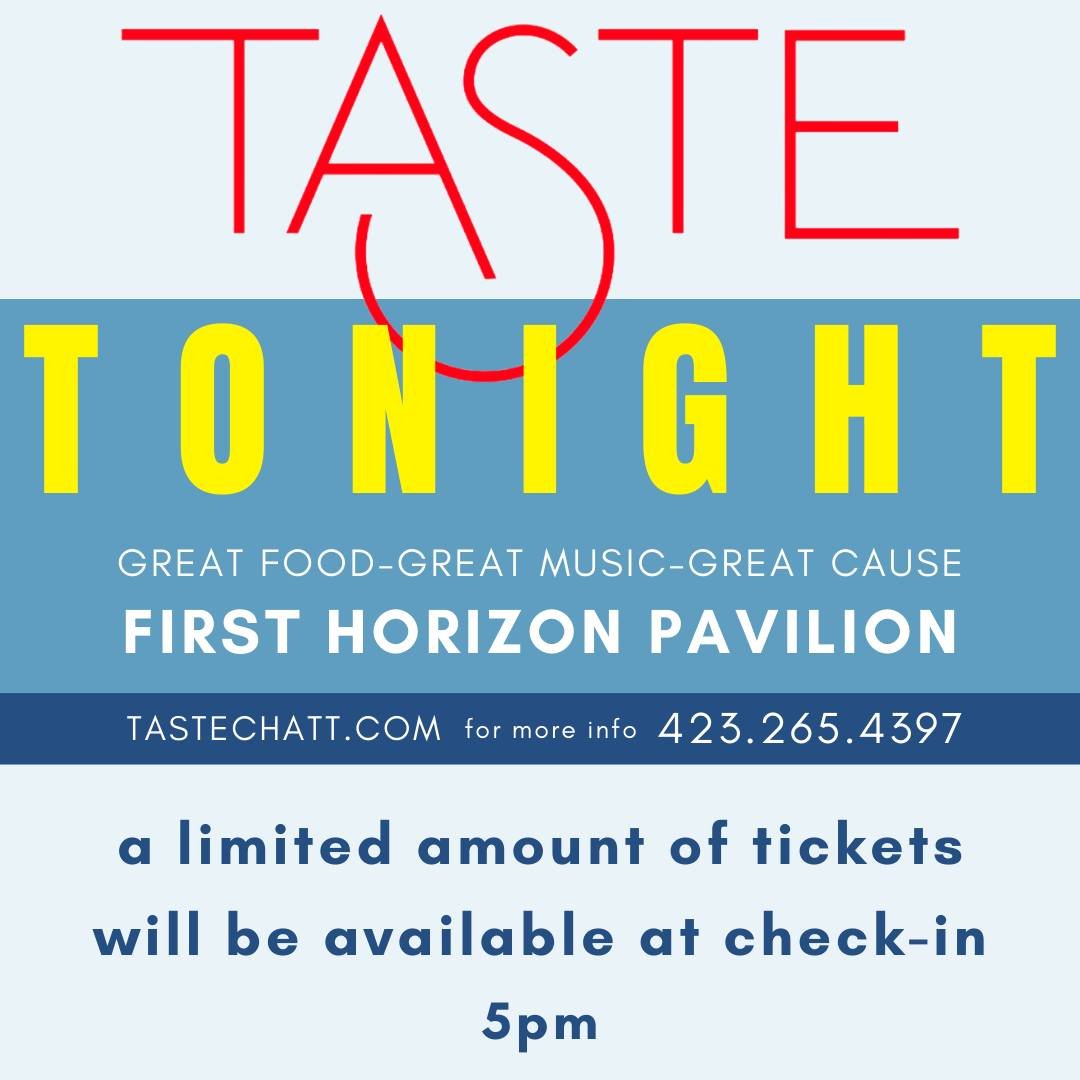 It's TASTE DAY Chattanooga!
-Walk up tickets only tonight-
-Limited amount-
Already have your tickets? See you at 5pm 😎
Thank you restaurants, vendors, ticket holders, sponsors for making this night happen. With your support, we are able to assist l