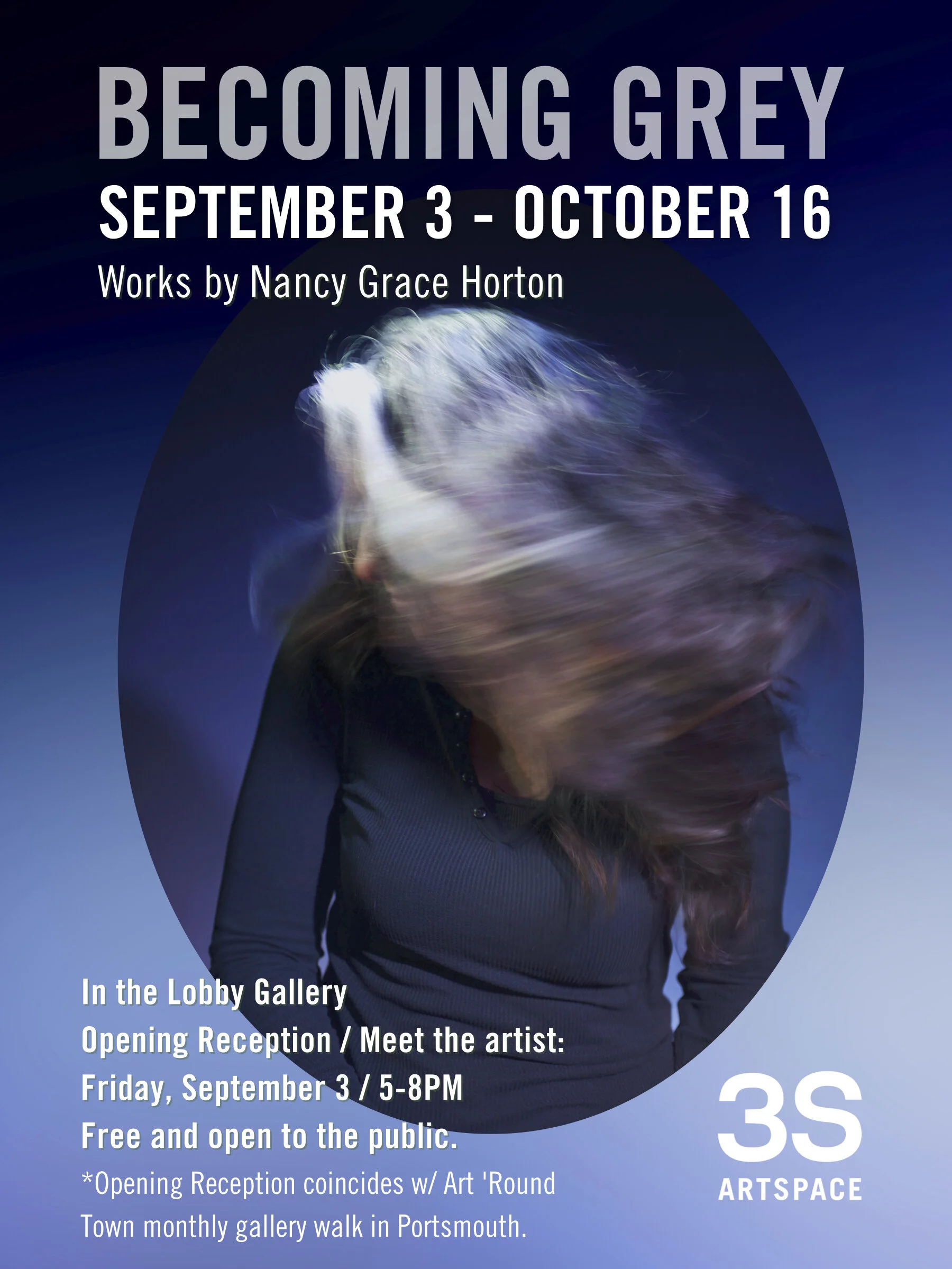 OPENING: BECOMING GREY FRIDAY, SEPT 3, 2021 5-8 @3SARTSPACE