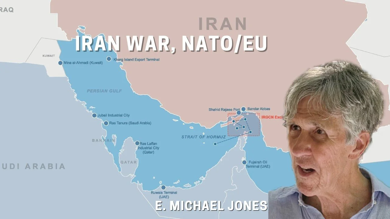 Salamanders on Fire: Iran War, NATO/EU - E. Michael Jones Salamanders on Fire: Iran War, NATO/EU - E. Michael Jones