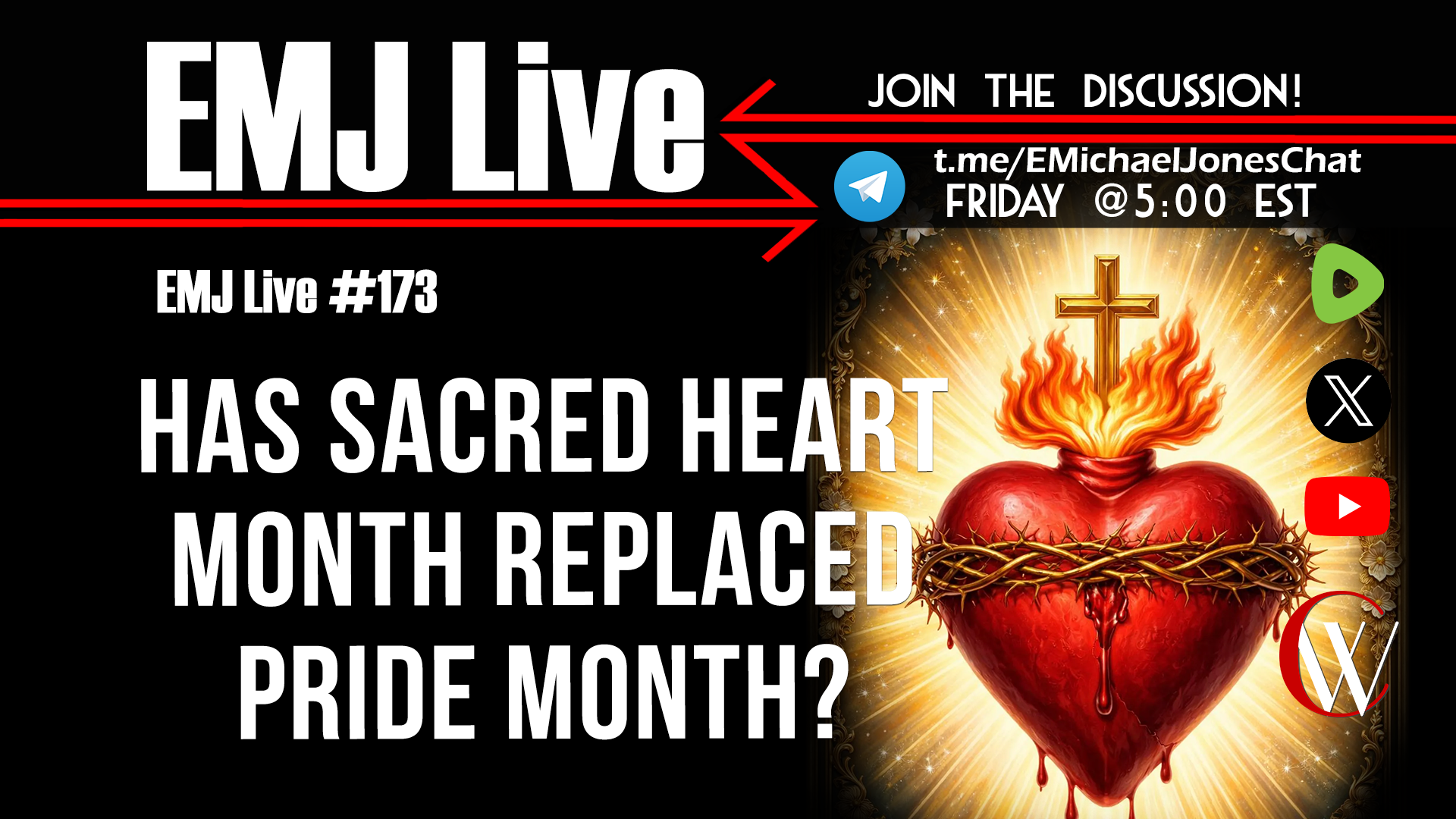 EMJ Live 173: Has Sacred Heart Month Replaced Pride Month?
