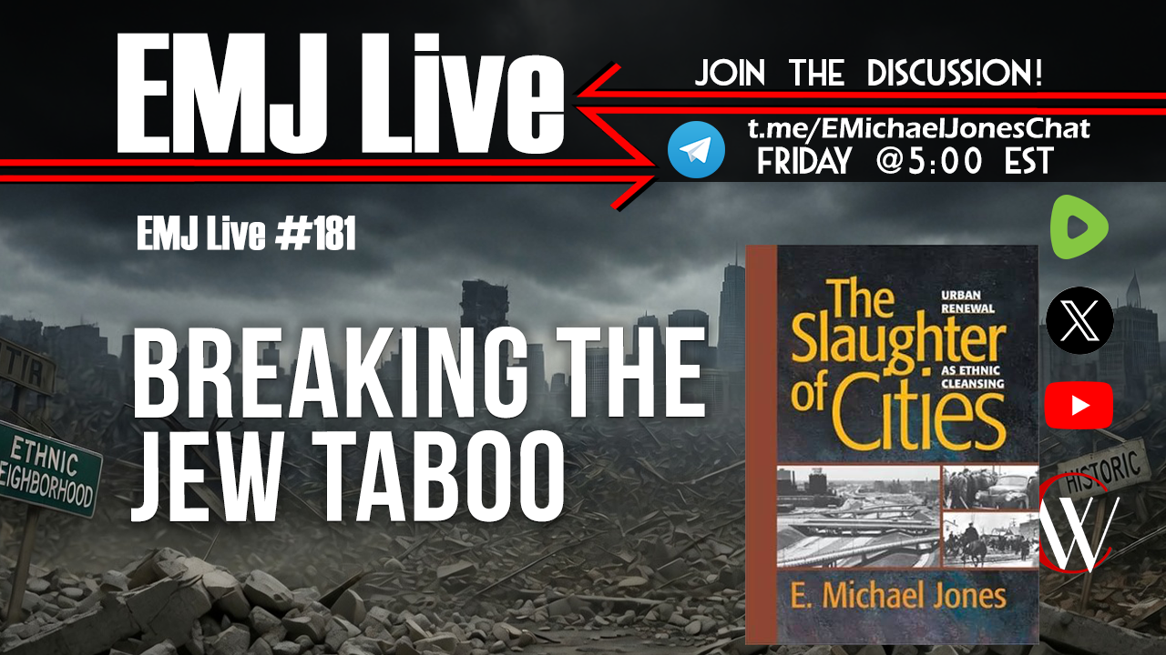 EMJ Live 181: Breaking the Jew Taboo