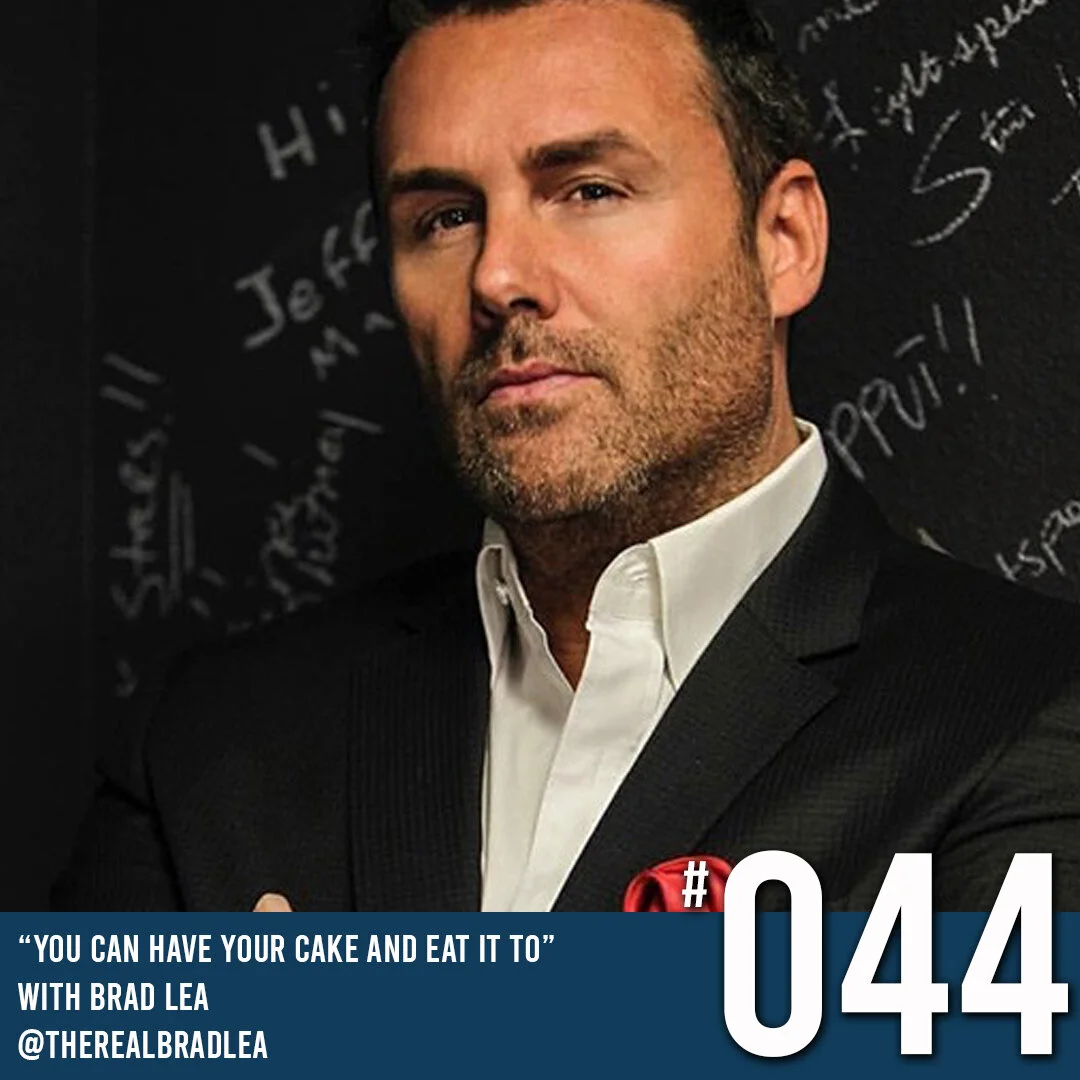 COMING CLEAN PODCAST SEASON 2 - EPISODE 44 BRAD LEA: "YOU CAN HAVE YOUR CAKE AND EAT IT TO"