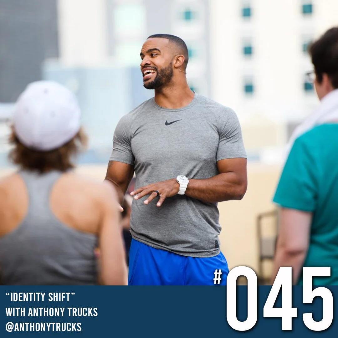 COMING CLEAN PODCAST SEASON 2 - EPISODE 45 ANTHONY TRUCKS: "IDENTITY SHIFT"