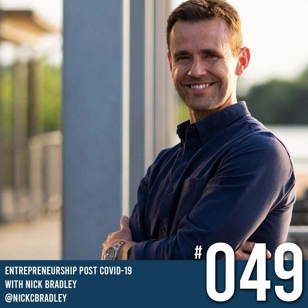 COMING CLEAN PODCAST SEASON 2 - EPISODE 49 NICK BRADLEY: "ENTREPRENEURSHIP POST COVID-19"