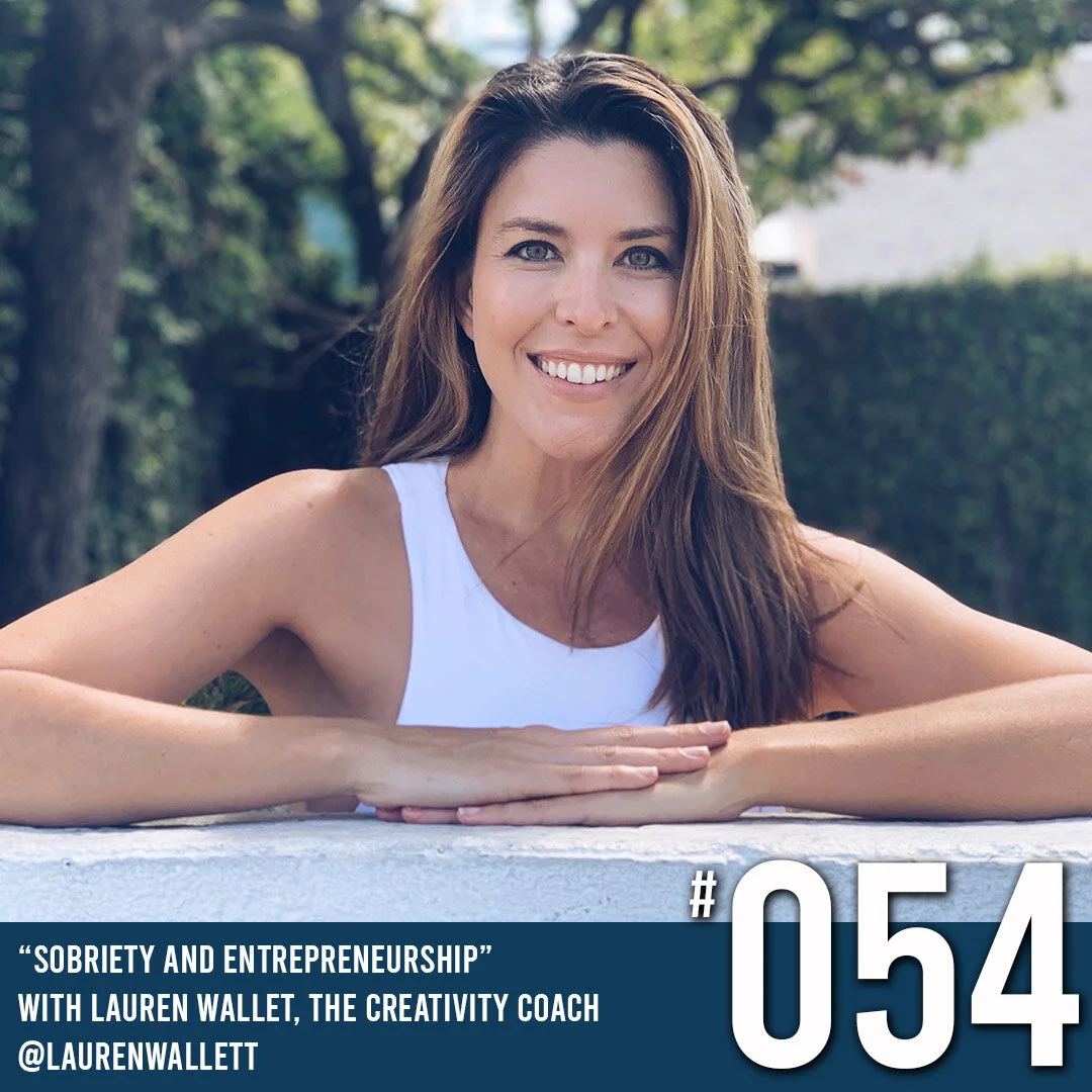 COMING CLEAN PODCAST SEASON 2 - EPISODE 54 LAUREN WALLET, THE CREATIVITY COACH: "SOBRIETY AND ENTREPRENEURSHIP"