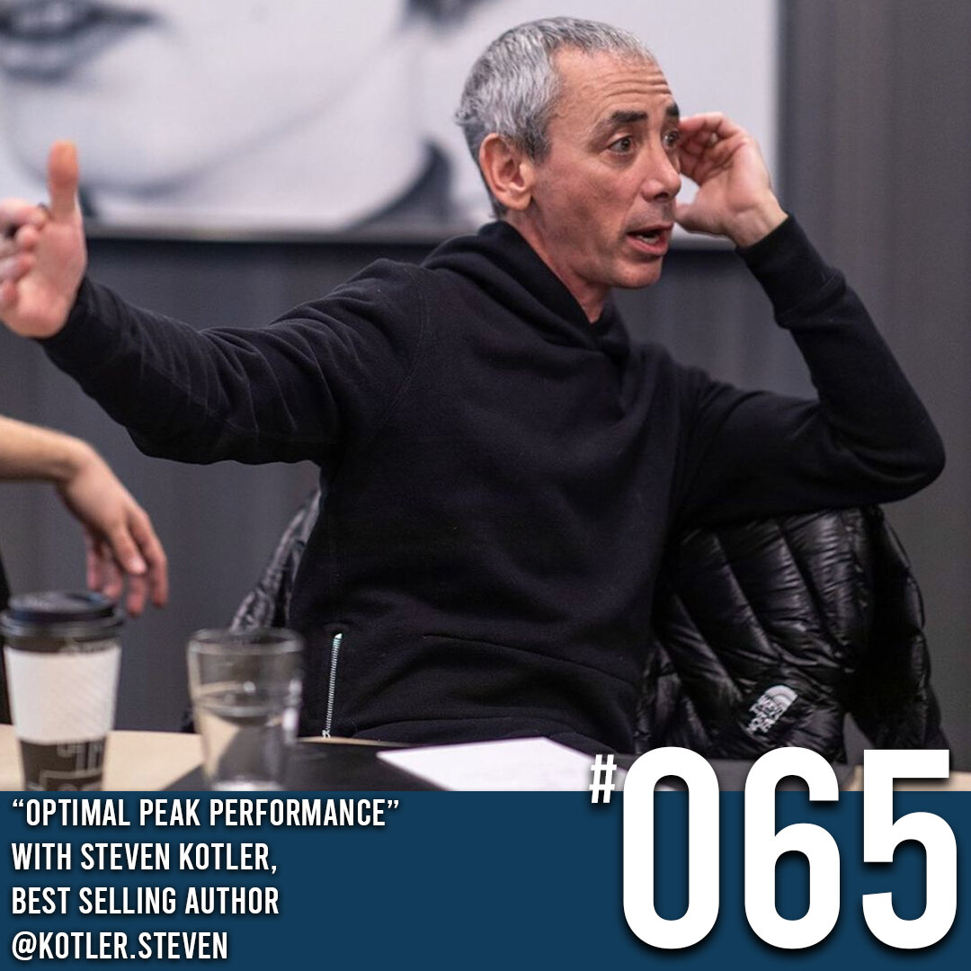 COMING CLEAN PODCAST SEASON 2 - EPISODE 65 Steven Kotler,  Best Selling Author: “Optimal Peak Performance”