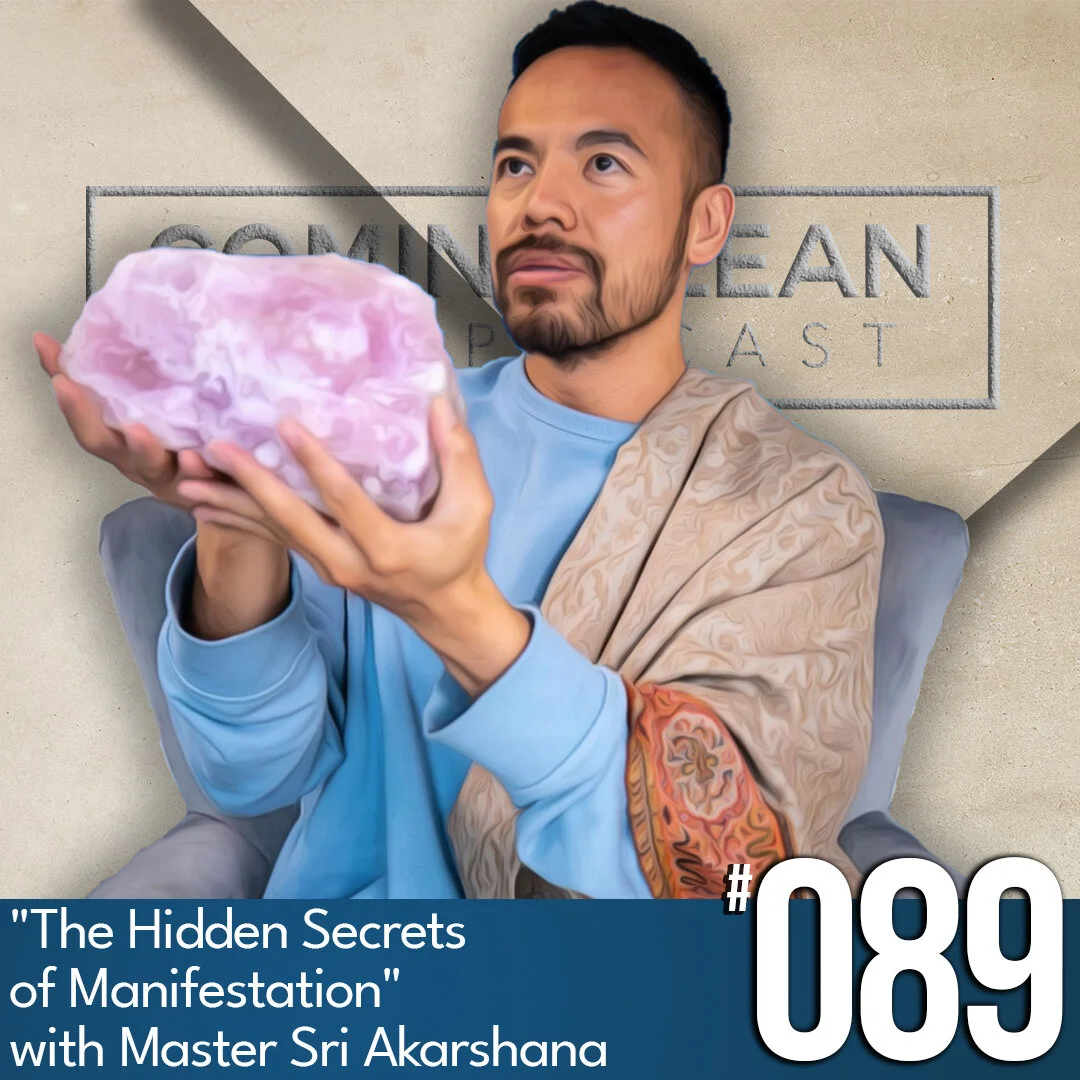 Hidden Secrets of Manifestation with Master Sri Akarshana, Ep # 89