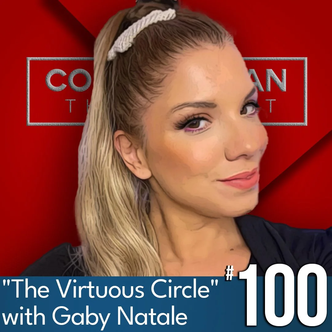 The Virtuous Circle, with Gaby Natale, Ep #100