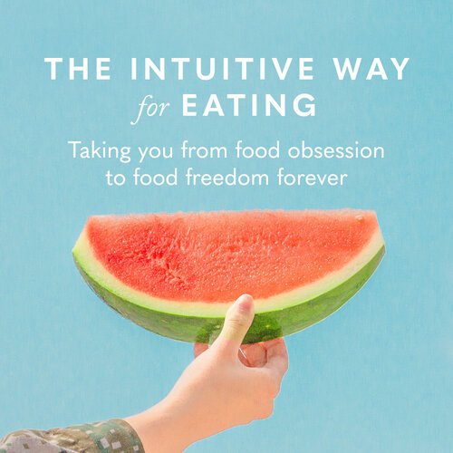 Intuitive Way For Eating Workbook