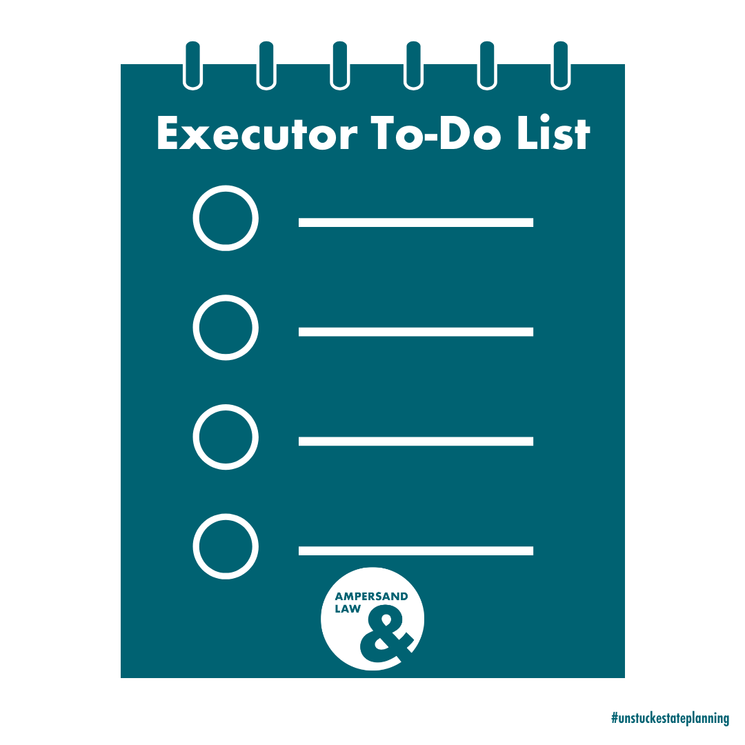 What does an Executor do? — Ampersand Law