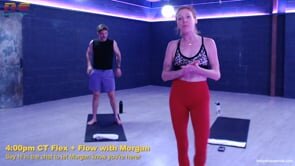 Flex + Flow w. Morgan (4/21)