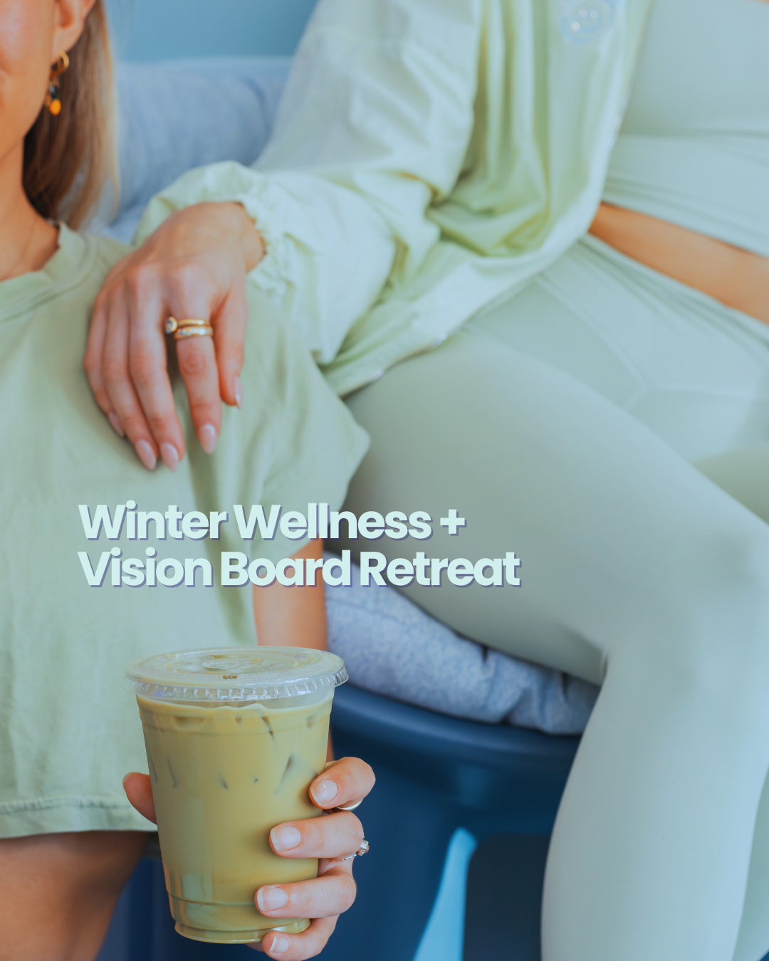 Winter Wellness + Vision Board Retreat