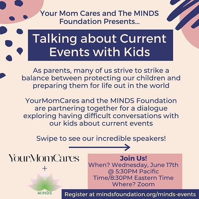 We are excited to be partnering with @yourmomcares to bring you &lsquo;Talking about Current Events with Kids', a special webinar discussing how to navigate difficult conversations about important topics with children. Join us June 17th on Zoom, and 