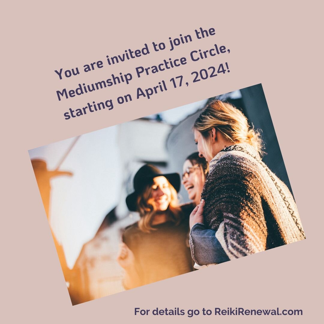 Begins April 17. - May 22  6  pm - 7:30 pm. weekly

You invited to join our virtual mediumship practice circle, where you can receive valuable guidance and feedback from other participants. This virtual development circle supports personal and spirit