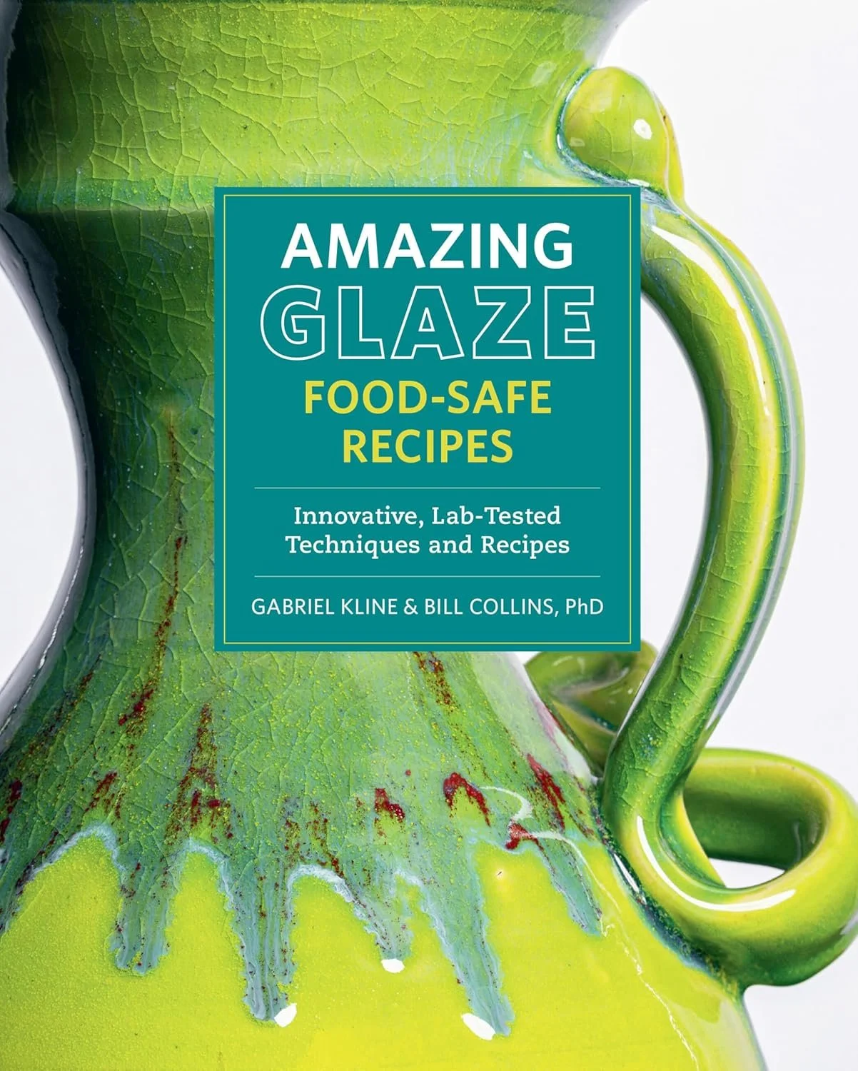 Amazing Glaze Food-Safe Recipes book cover