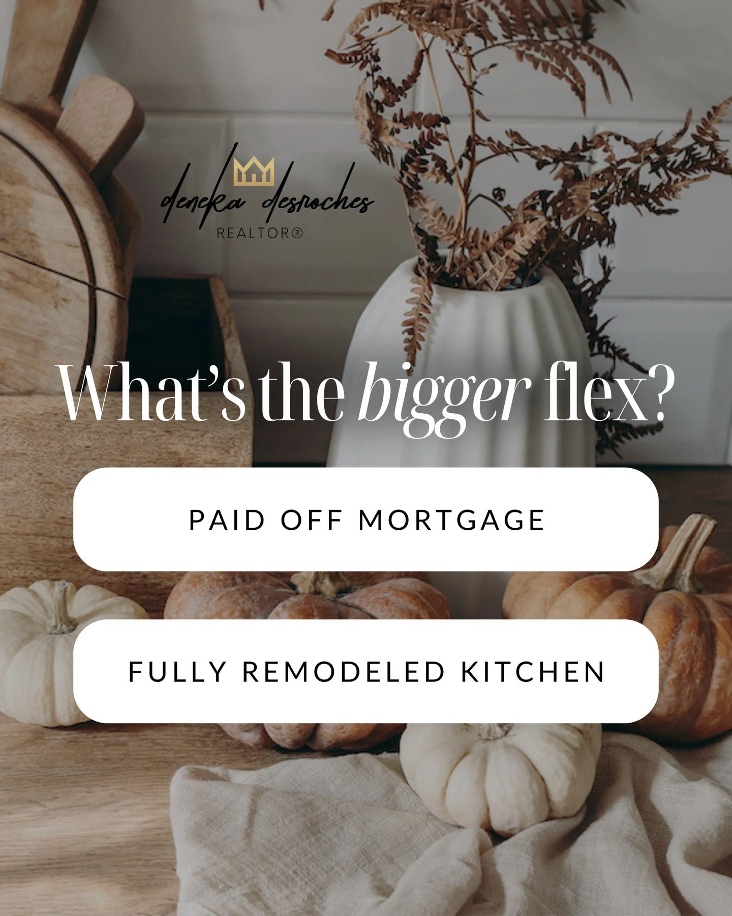 What is the bigger flex: a paid-off mortgage or a fully remodeled kitchen? 

Honestly, I have seen sellers sink money into trendy remodels only to find buyers still value the financial stability of a lower price point. 

A kitchen facelift can wow, b