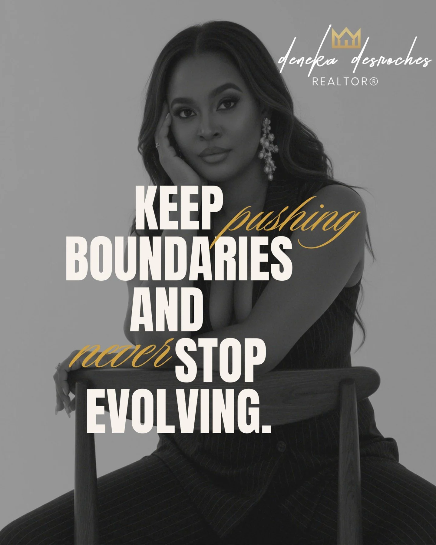 Keep pushing boundaries and never stop evolving...

DM &ldquo;Ready&rdquo; to start building your real estate portfolio

Deneka Desroches, REALTOR&reg;
Broker, ABR&reg;, CRB, GRI, SRS, PMN, RENE, CFEI&reg;
Divine Realty Consultants @divinerealtlycons