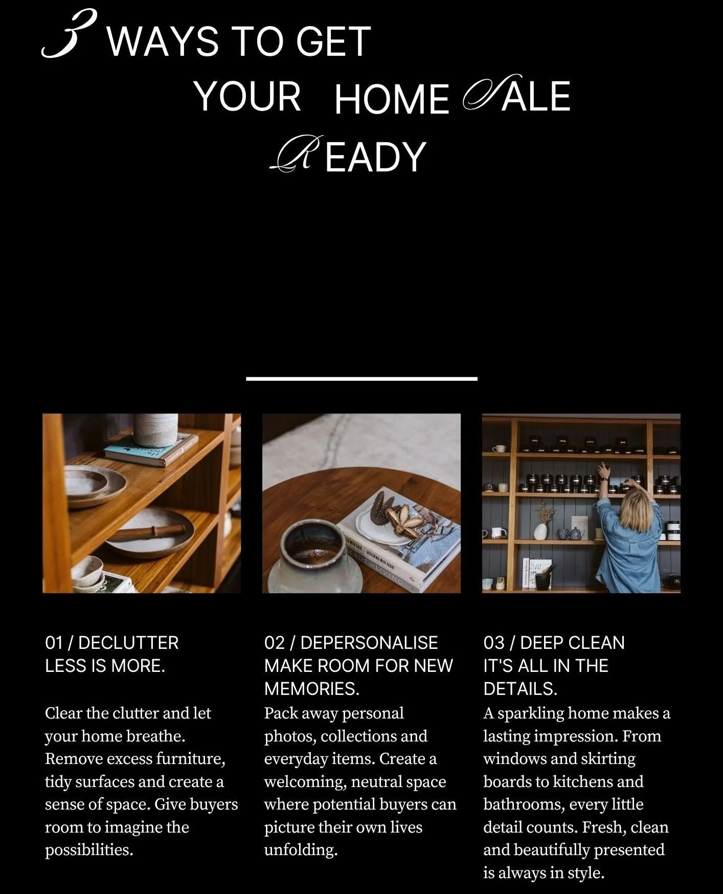 SELLING YOUR HOME? START HERE.⁠
⁠
Before the photographer arrives or the first open home is booked, there are three simple things you can do to make a big difference.⁠
⁠
01. DECLUTTER.⁠
Less really is more. Clear the benchtops, remove excess furnitur