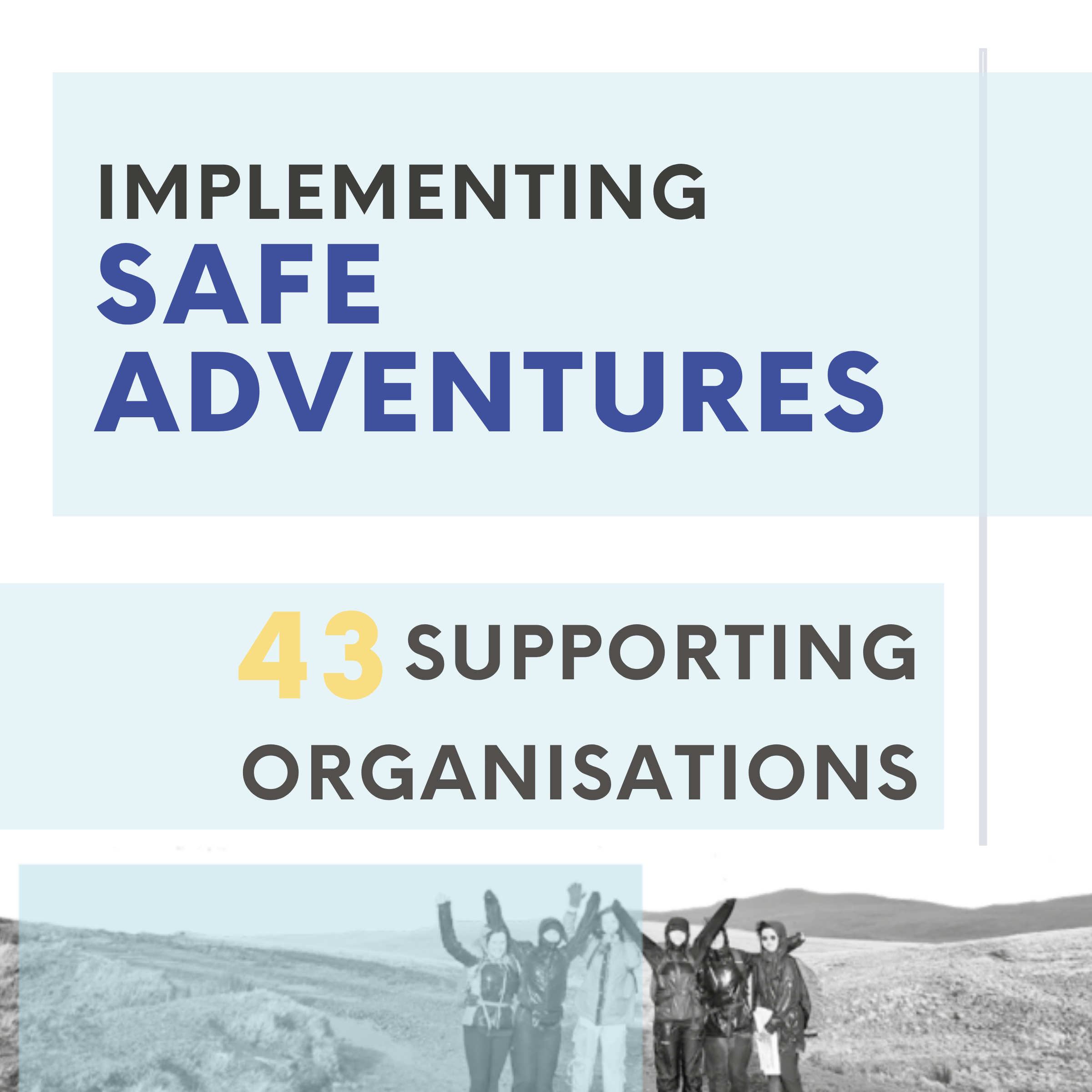 Implementing Safe Adventures. Programme Update.