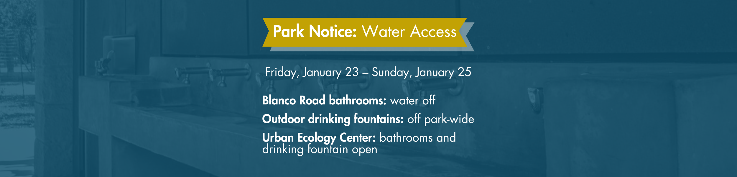 Park Notice - Water Access - 2026JAN23-25 - Web Banner.png