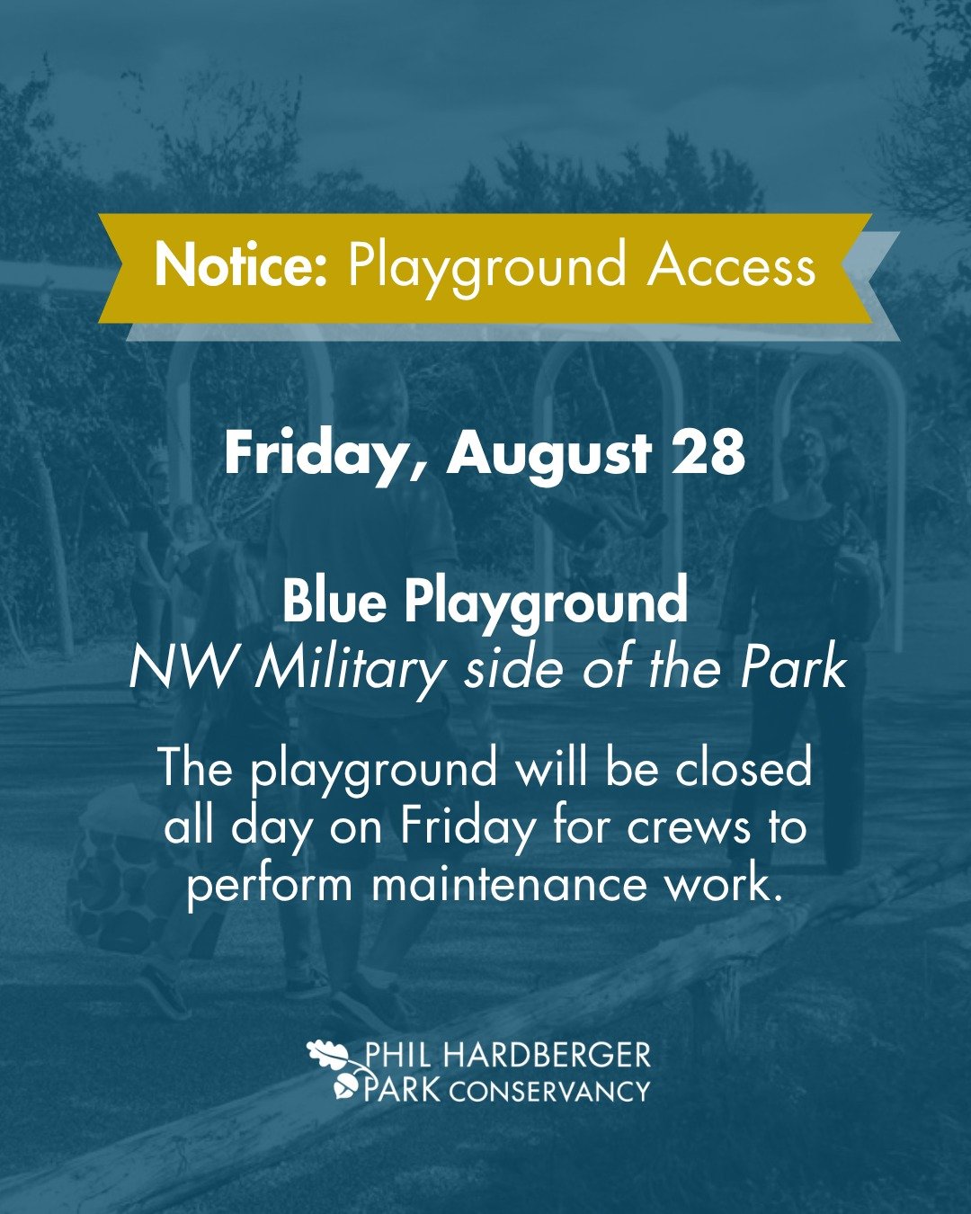 Park Notice: Playground Access

The Blue Playground on the NW Military side of the Park will be closed all day on Friday, August 28, while crews perform maintenance work. We expect the closure to last only one day.

We'll update this post when the pl