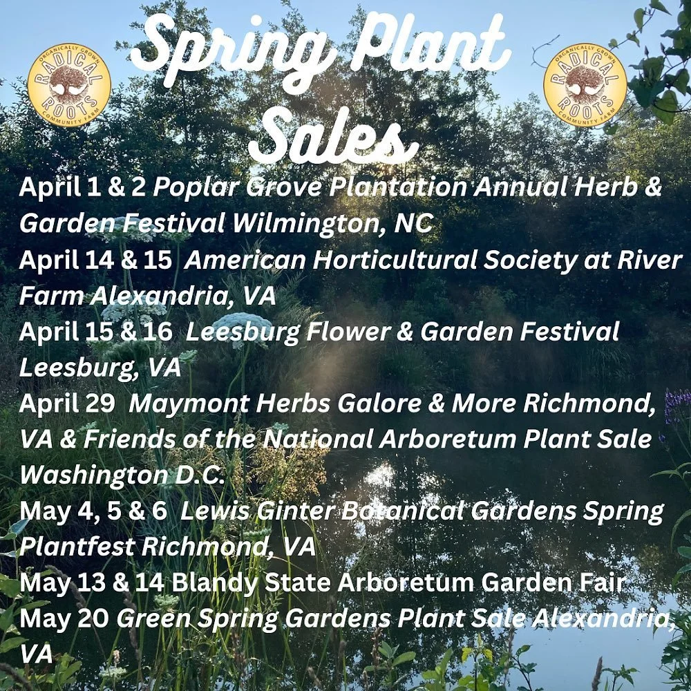 What we&rsquo;re up to this spring! 

Our first plant sale is this weekend at Poplar Grove in Wilmington, NC. Come on out and see us!

Full list and descriptions of plant sales can be found on our website.