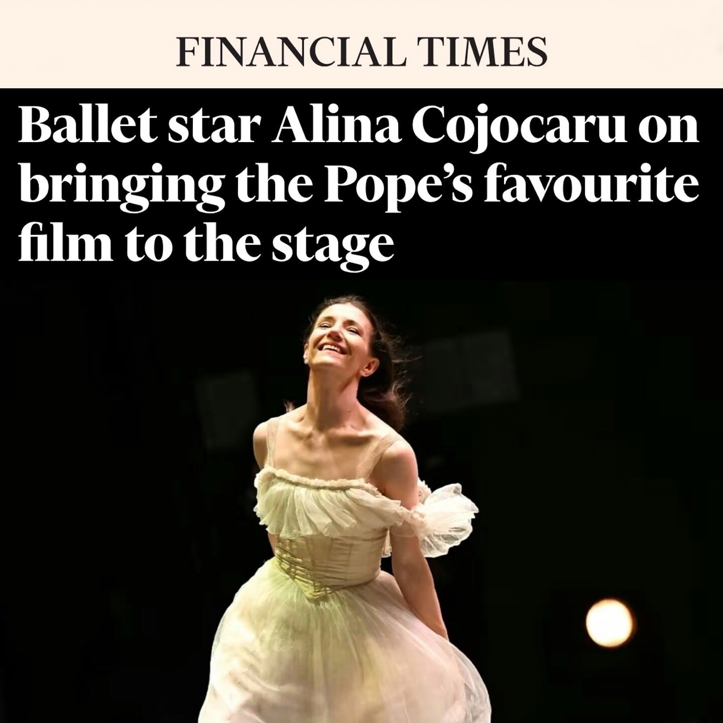 Thanks to the @financialtimes for this insightful interview with @dancingalinaofficial about bringing La Strada to the stage. Opening at @sadlers_wells 25 - 28 January. 

#AlinaCojocaru #LaStrada #FreelancePR #DancePR