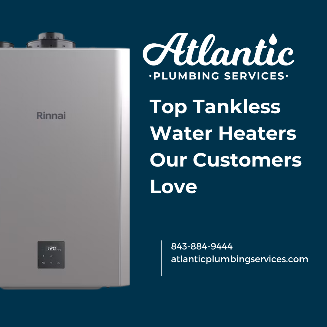 Top Tankless Water Heaters Our Customers Love in Charleston, SC