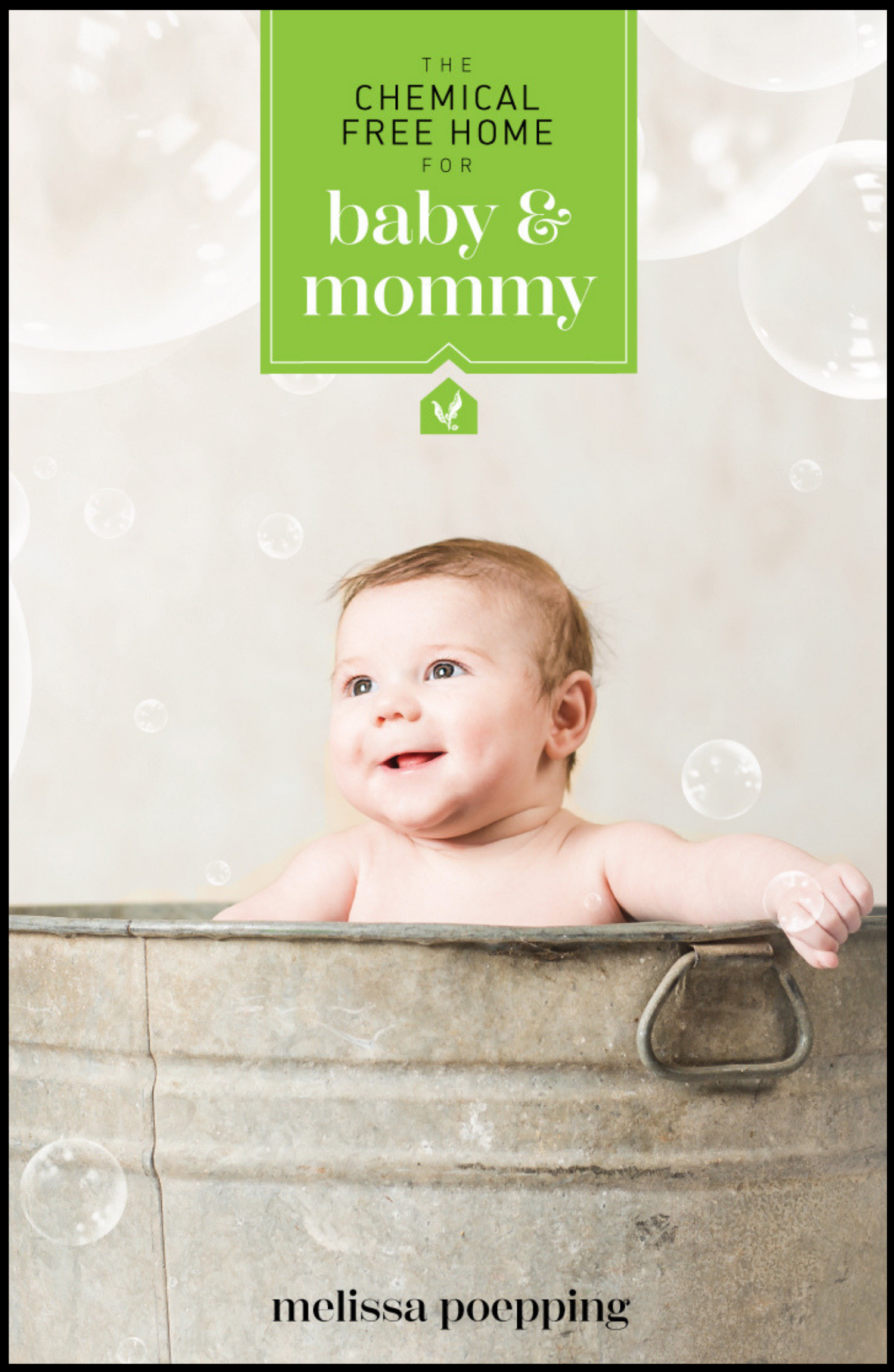 Chemical Free Home For Baby &amp; Mommy