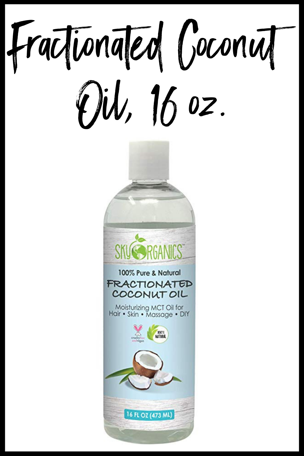 Fractionated Coconut Oil