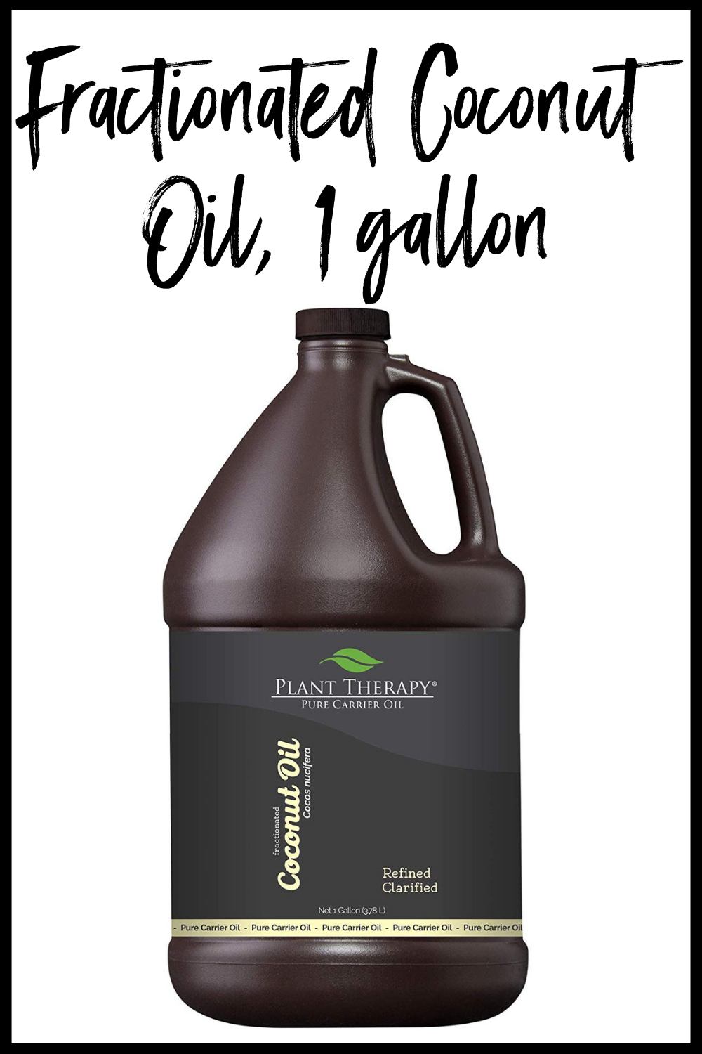Fractionated Coconut Oil, 1 Gallon
