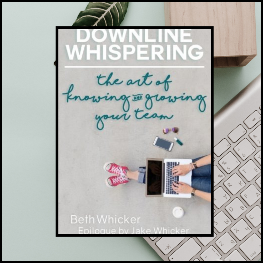 Downline Whispering by Beth Whicker