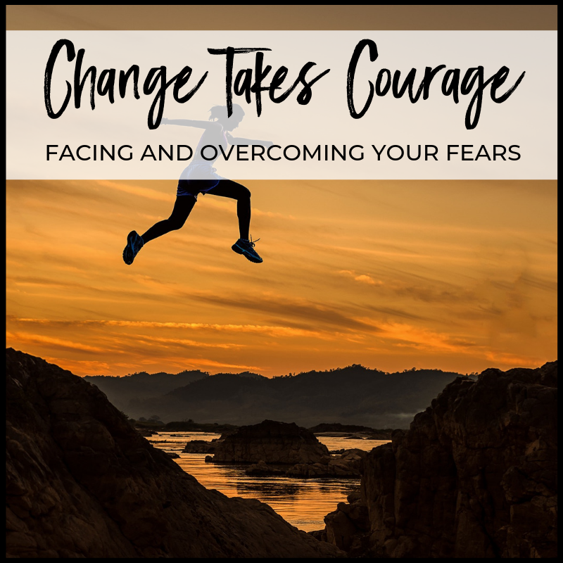 Change Takes Courage