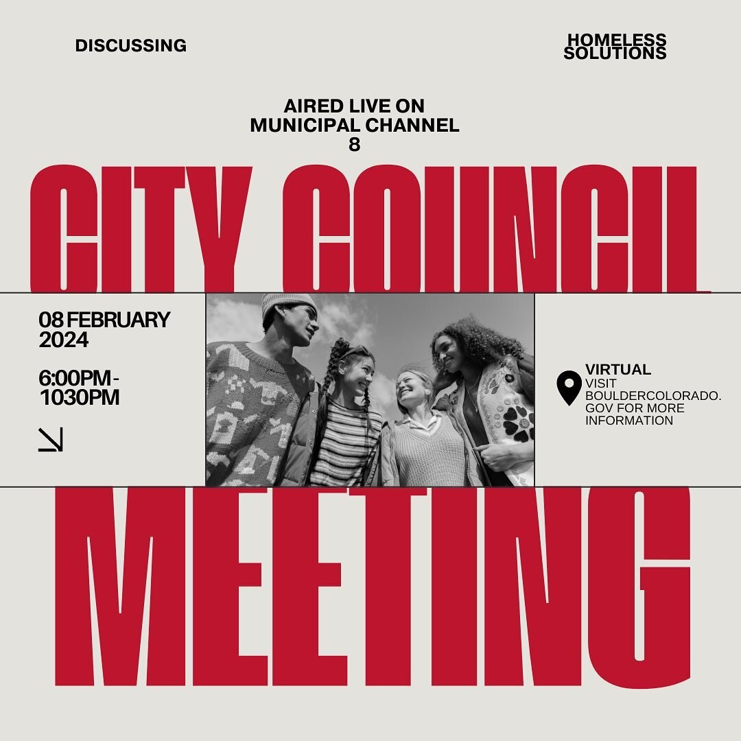 Thursday 02/08 Boulder City Council will be discussing homelessness and homeless solutions across the city. 

Tune in to this community study session at 6:00PM. To learn more and read the city&rsquo;s packet visit ( https://bouldercolorado.gov/city-c