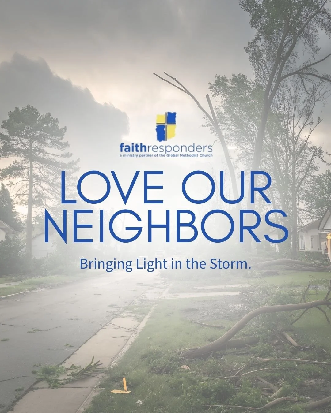 Faith Responders: Serving When Storms Strike